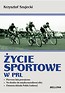 Życie sportowe w PRL