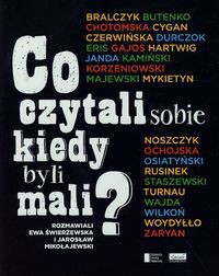 Co czytali sobie kiedy byli mali?