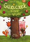 Guziczek Historie nie byle jakie