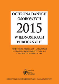 Ochrona danych osobowych 2015 w jednostkach publicznych