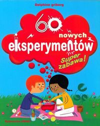 60 nowych eksperymentów