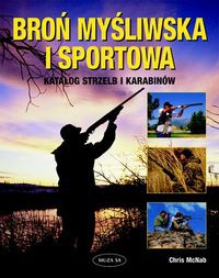 Broń myśliwska i sportowa Katalog strzelb i karabinów