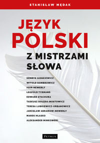 Język polski z Mistrzami słowa