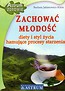 Zachować młodość