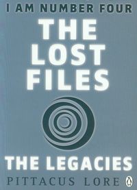 I am Number Four The Lost Files The Legacies