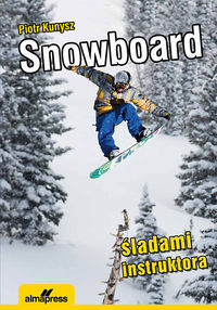 Snowboard Śladami instruktora