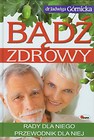 Bądź zdrowy Rady dla niego przewodnik dla niej