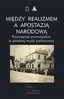 Między realizmem a apostazją narodową