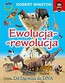Ewolucja-rewolucja Od Darwina do DNA