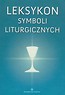 Leksykon symboli liturgicznych