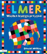 Elmer Wielka księga przygód
