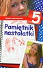 Pamiętnik nastolatki 5