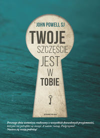 Twoje szczęście jest w Tobie