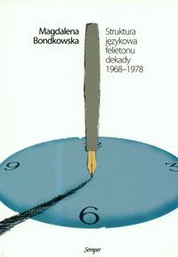Struktura językowa felietonu dekady 1968-1978