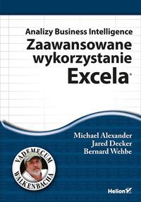 Analizy Business Intelligence Zaawansowane wykorzystanie Excela