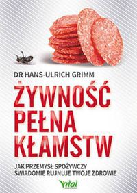 Żywność pełna kłamstw