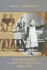 Dobroczynność w guberni kaliskiej 1864-1914