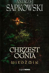 Wiedźmin 5 Chrzest ognia