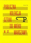 Publiczna kolekcja sztuki XXI wieku m.st. Warszawy