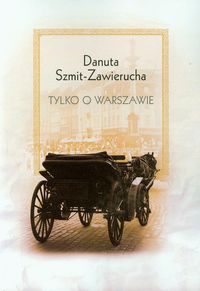 Tylko o Warszawie