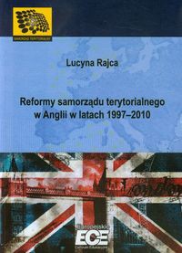 Reformy samorządu terytorialnego w Anglii w latach 1997-2010