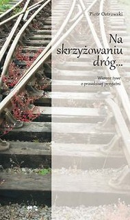 Na skrzyżowaniu dróg