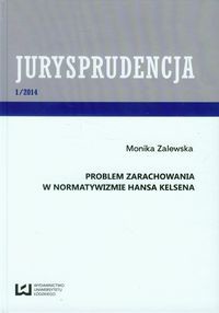 Jurysprudencja 1/2014 Problem zarachowania w normatywizmie Hansa Kelsena