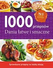 1000 przepisów Dania łatwe i smaczne