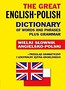 The Great English-Polish Dictionary of Words and Phrases plus Grammar