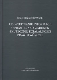 Udostępnianie informacji o prawie jako warunek skutecznej działalności prawotwórczej