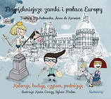 Najpiękniejsze zamki i pałace Europy