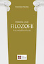 Powołanie filozofii Esej metafilozoficzny