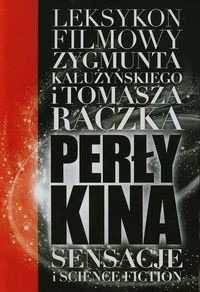 Perły kina Leksykon filmowy na XXI wiek Tom 1