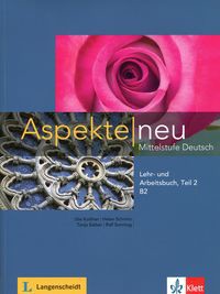 Aspekte Neu B2 Mittelstufe Deutsch Lehr- und Arbeitsbuch + CD Teil 2