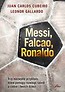 Messi Falcao Ronaldo Trzy niezwykłe przykłady, które pomogą rozwinąć talent u ciebie i twoich dzi