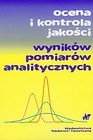 Ocena i kontrola jakości wyników pomiarów analitycznych