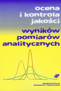 Ocena i kontrola jakości wyników pomiarów analitycznych