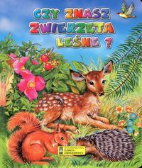 Czy znasz zwierzęta leśne?