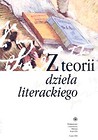 Z teorii dzieła literackiego