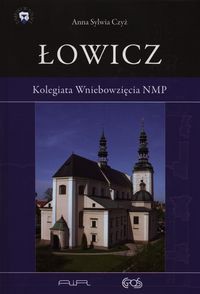 Łowicz Kolegiata Wniebowzięcia NMP