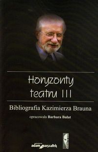 Horyzonty teatru III