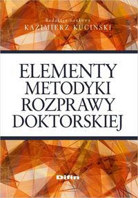 Elementy metodyki rozprawy doktorskiej