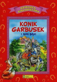Konik Garbusek i inne bajki