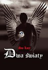 Dwa światy Nowy początek