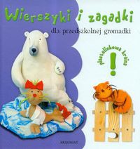 Wierszyki i zagadki dla przedszkolnej gromadki