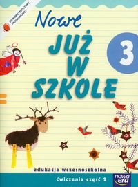 Szkoła na miarę Nowe już w szkole 3 Ćwiczenia Część 2
