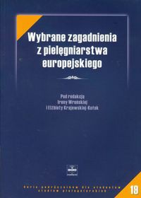 Wybrane zagadnienia z pielęgniarstwa europejskiego