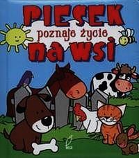 Piesek poznaje życie na wsi Pianki