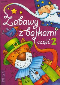 Zabawy z bajkami część 2