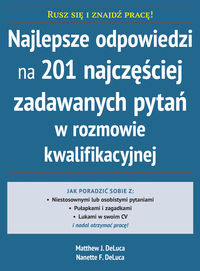 Najlepsze odpowiedzi na 201 najczęściej zadawanych pytań w rozmowie kwalifikacyjnej
